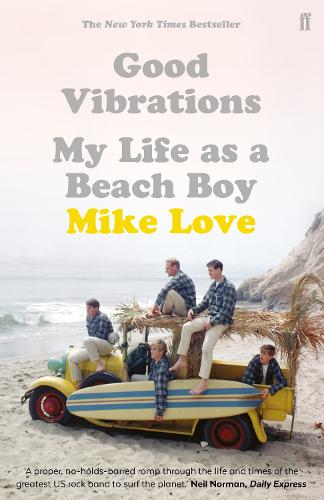 Good Vibrations: My Life as a Beach Boy (Paperback)