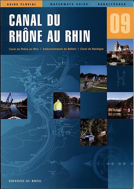EDITIONS DU BREIL - 09 CANAL RHONE AU RHIN GUIDE FLUVIAL