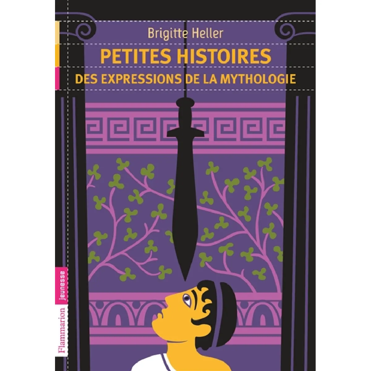 Petites histoires des expressions de la mythologie · Occasion