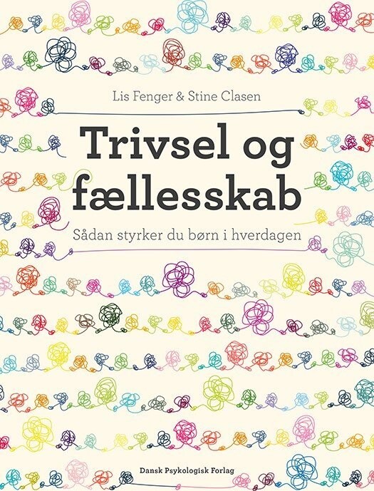 Trivsel Og Fællesskab - Stine Clasen - Bog