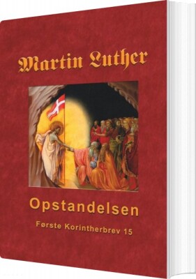 Martin Luther - Opstandelsen - Finn B. Andersen - Bog
