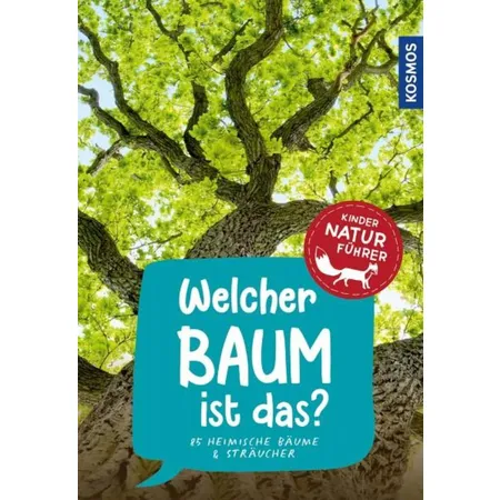 KOSMOS Kindernaturführer Welcher Baum ist das?