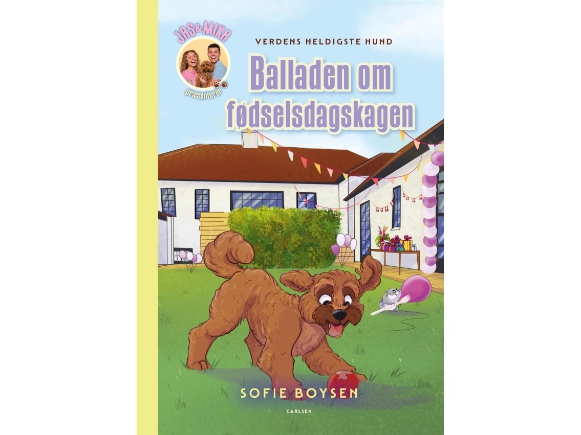 Verdens heldigste hund - balladen om fødselsdagskagen