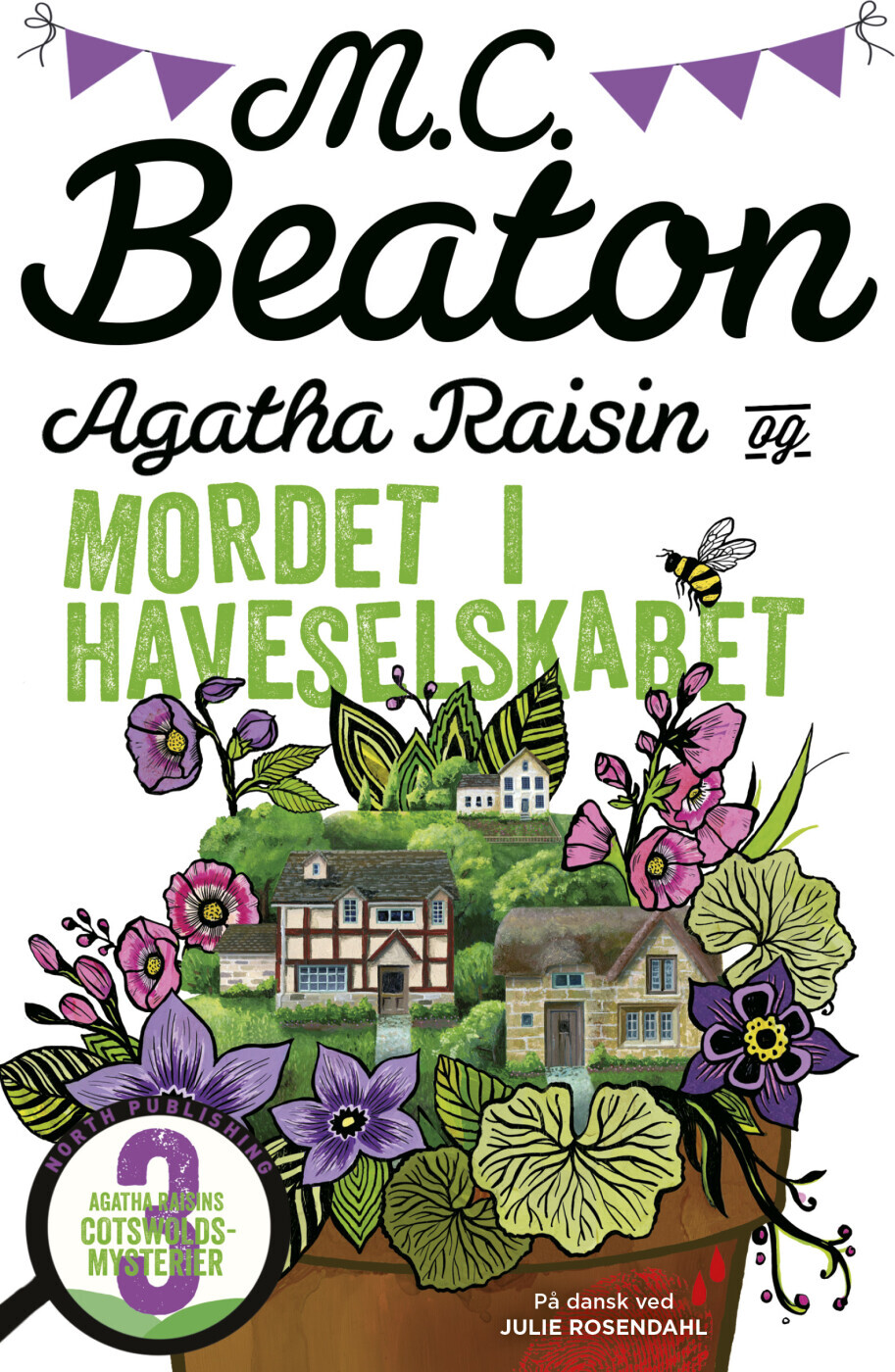 Agatha Raisin Og Mordet I Haveselskabet - M.c. Beaton - Bog