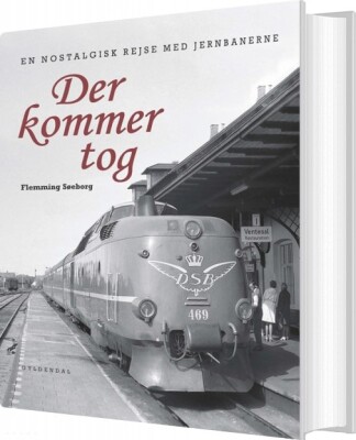 Der Kommer Tog - Flemming Søeborg - Bog