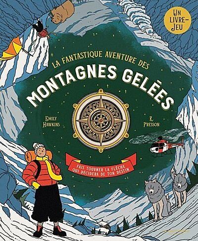 LA FANTASTIQUE AVENTURE DES MONTAGNES GELEES