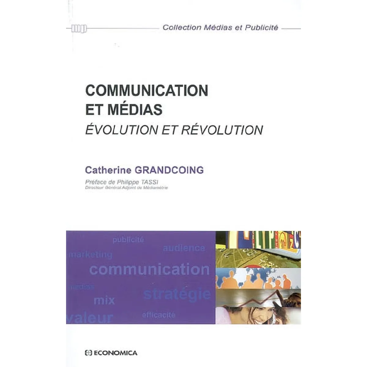 Communication et médias : évolution et révolution · Occasion