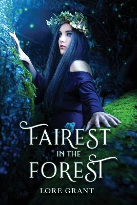 Fairest in the Forest (Paperback)