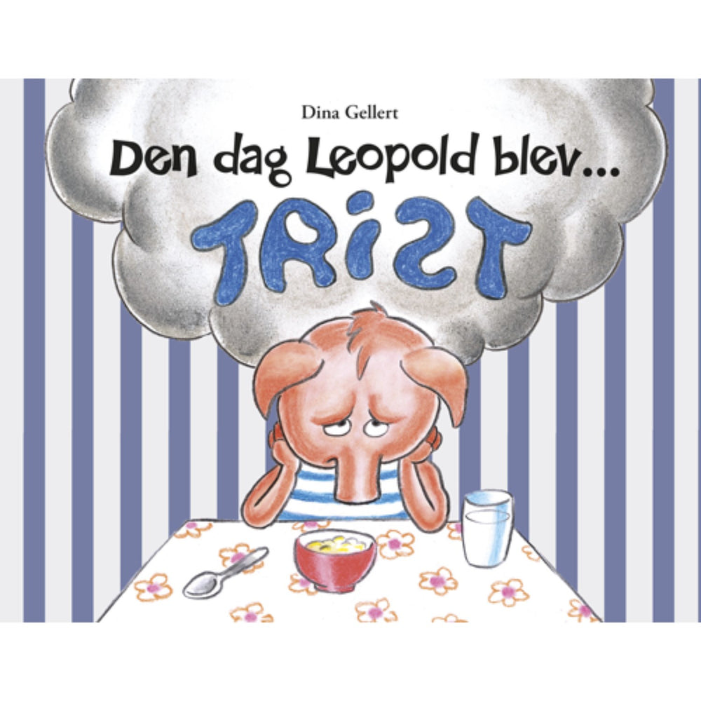 Køb Forlaget Bolden Den dag Leopold blev trist