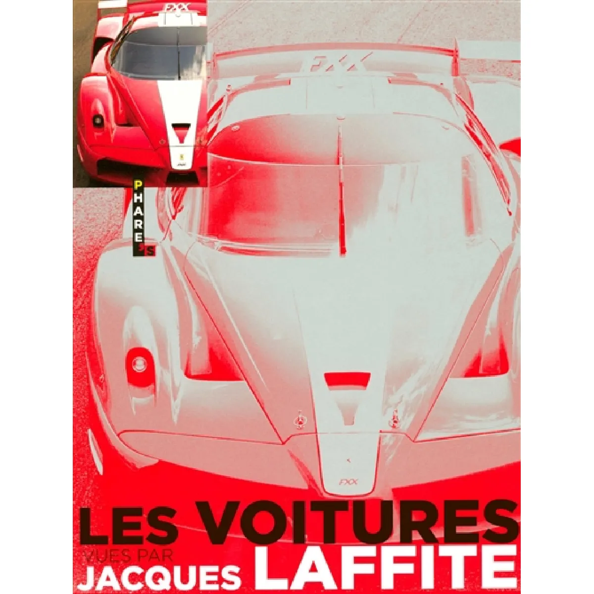 Les voitures vues par Jacques Laffite · Occasion