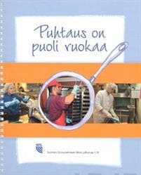 Puhtaus on puoli ruokaa