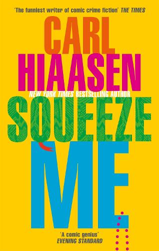 Squeeze Me - Skink (Paperback)