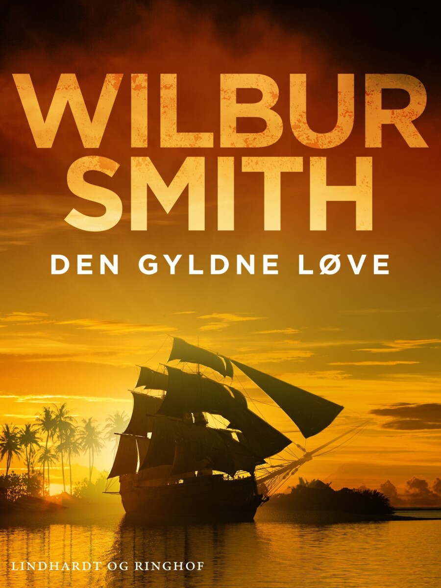 Den Gyldne Løve - Wilbur Smith - Bog
