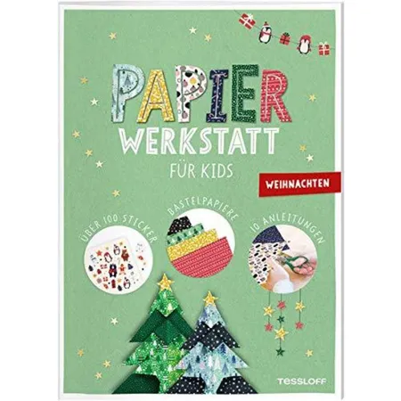 Tessloff Papier-Werkstatt für Kids. Weihnachten