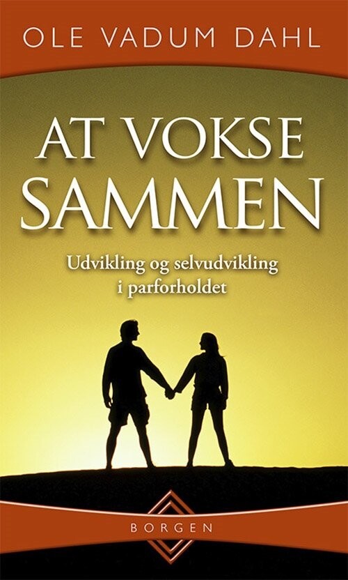 At Vokse Sammen - Ole Vadum Dahl - Bog