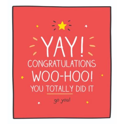 Congrats Yay Woohoo