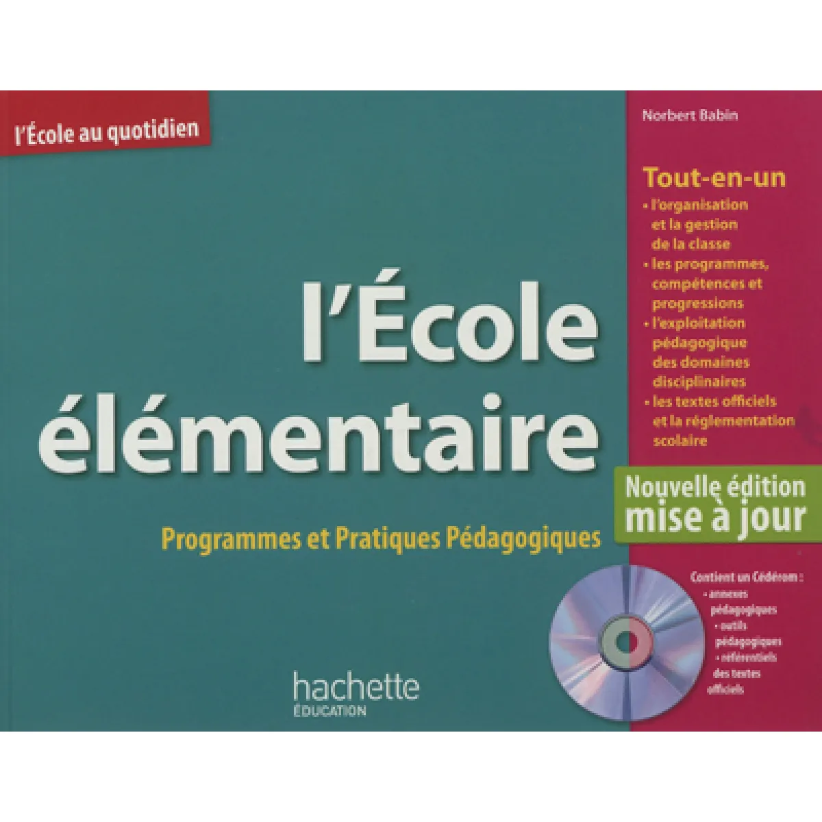L'école élémentaire : programmes et pratiques pédagogiques · Occasion