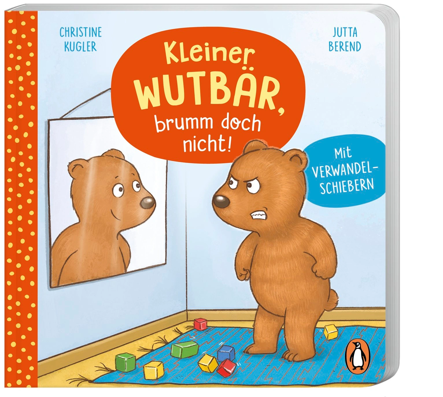 Kleiner Wutbär, brumm doch nicht!