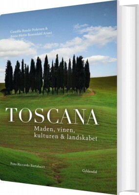Toscana - Camilla Bondo Pedersen - Bog