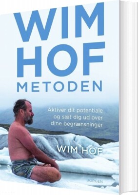Wim Hof-Metoden - Wim Hof - Bog