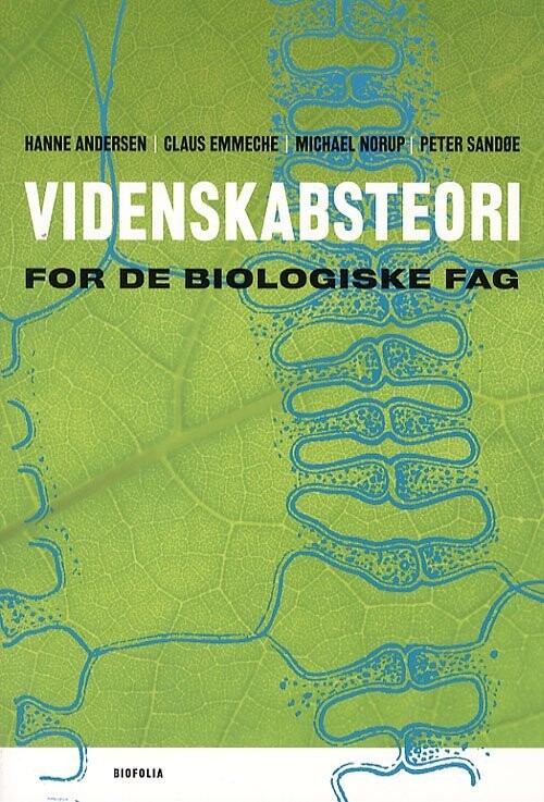 Videnskabsteori For De Biologiske Fag - Hanne Andersen - Bog
