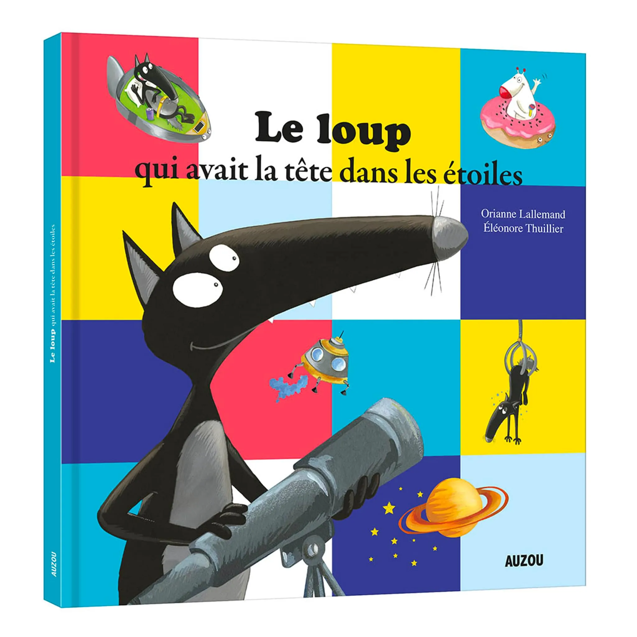 Auzou Le Loup Qui Avait La Tête dans les Étoiles