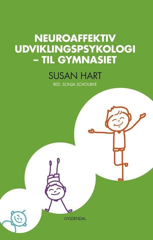 Neuroaffektiv Udviklingspsykologi - Susan Hart - Bog