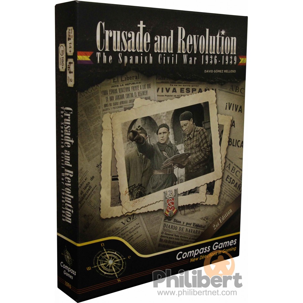 Crusade and Revolution: The Spanish Civil War, 1936-1939 - Second Edition