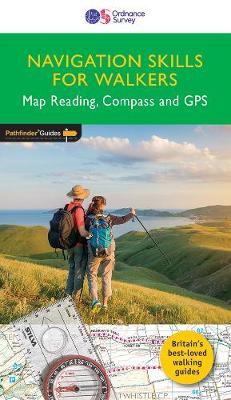 PF NAVIGATIONAL SKILLS FOR WALKERS - MAP READING - Pathfinder Guides 75 (Paperback)