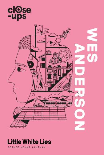 Wes Anderson - Close-Ups Book 1 (Hardback)