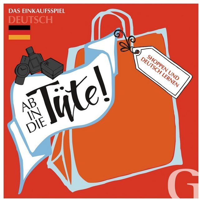 Ab in die Tüte! - Ab in die Tüte! Shoppen und Deutsch lernen