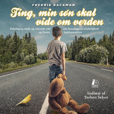 Ting, Min Søn Skal Vide Om Verden - Fredrik Backman - CD Lydbog
