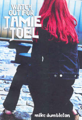 Watch Out for Jamie Joel (Paperback)