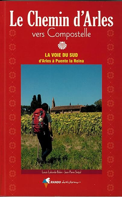 RANDO EDITIONS - LE CHEMIN ARLES