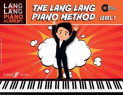 The Lang Lang Piano Method: Level 1 - Lang Lang Piano Academy (Paperback)
