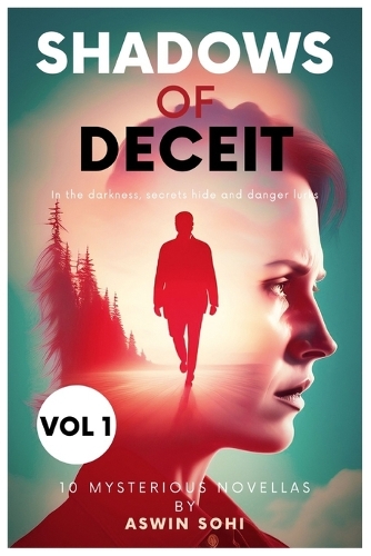 Shadows of Deceit: Vol 1: 10 Mysterious Novellas (Paperback)
