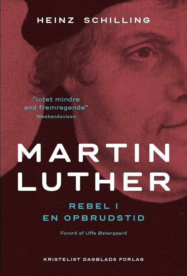 Martin Luther - Heinz Schilling - Bog