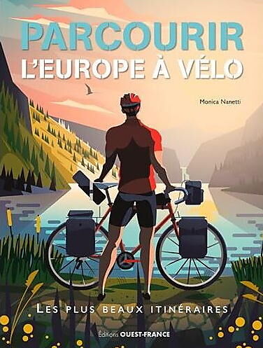 OUEST FRANCE - PARCOURIR L EUROPE A VELO