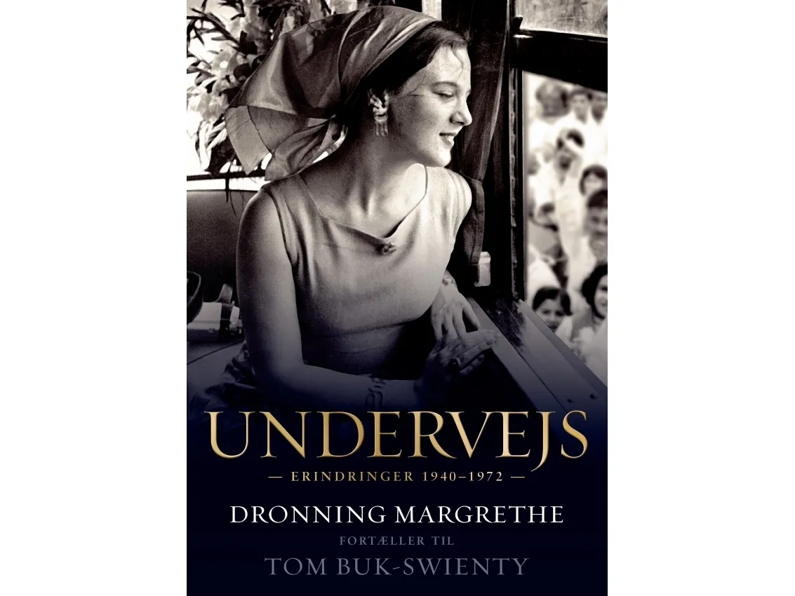 Undervejs - Dronning Margrethe fortæller til Tom Buk-Swienty | Tom Buk-Swienty