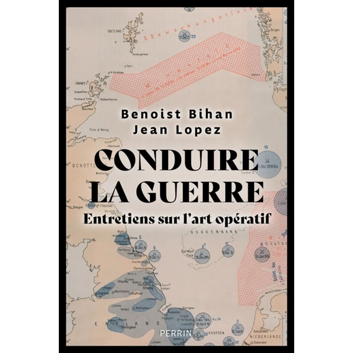 Conduire la guerre : entretiens sur l'art opératif