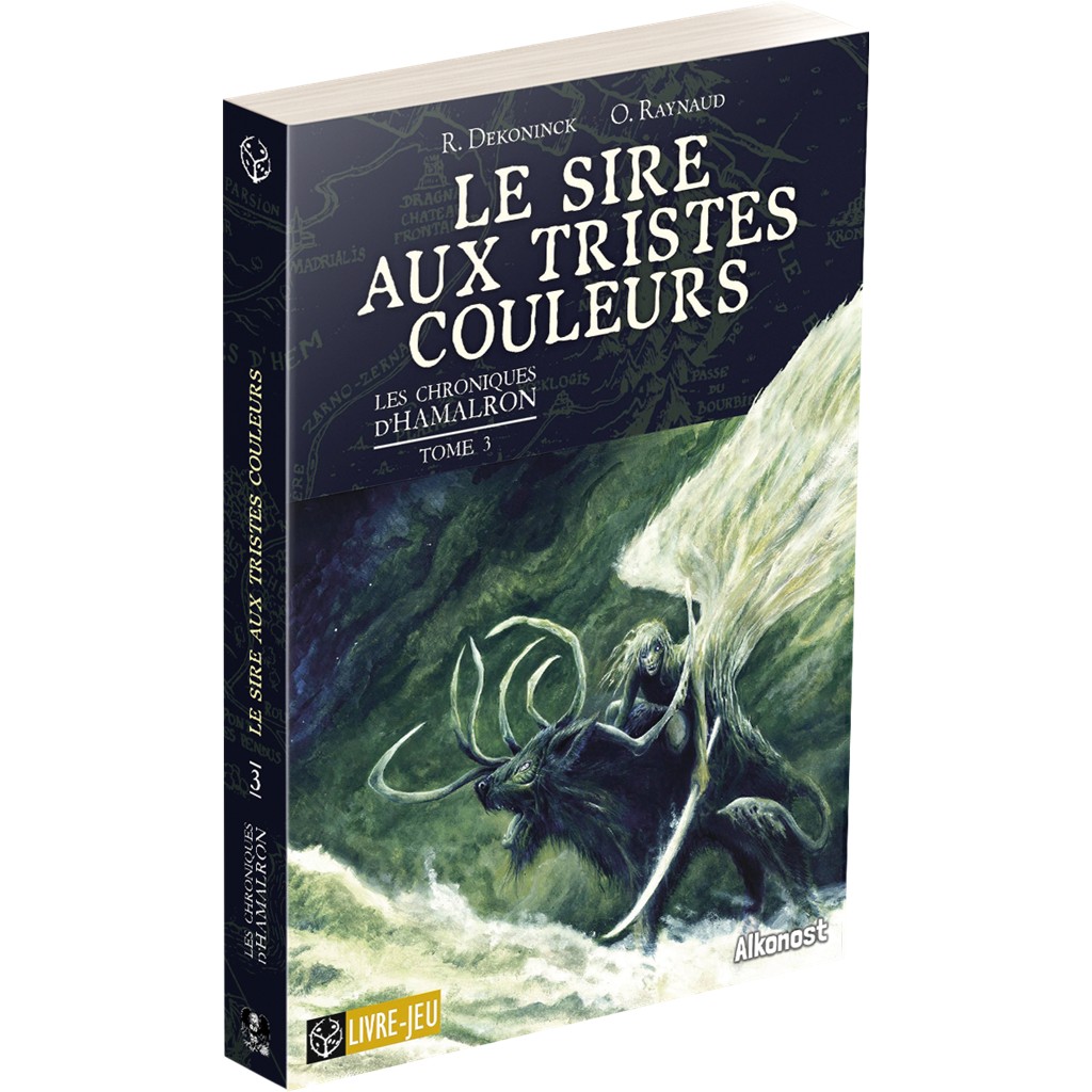 Le Sire aux Tristes Couleurs - Les Chroniques d'Hamalron 3