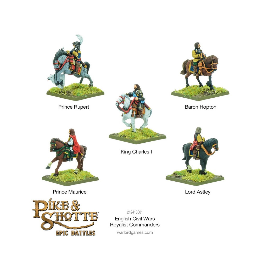 Pike & Shotte Epic Battles - English Civil Wars Royalist Commanders
