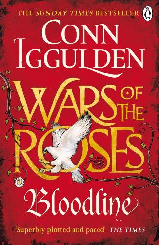 Bloodline: The Wars of the Roses (Book 3) - The Wars of the Roses (Paperback)