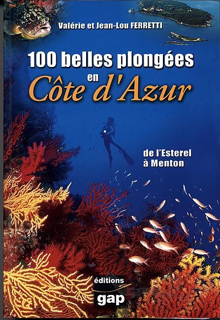 GAP - 100 BELLES PLONGEES EN COTE D AZUR