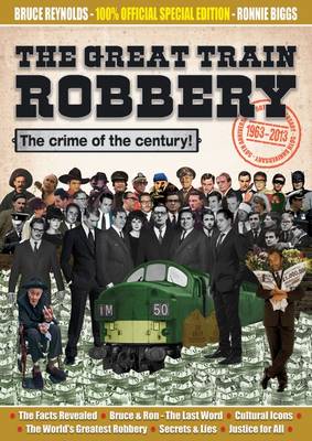 The Great Train Robbery 50th Anniversary:1963-2013 (Paperback)