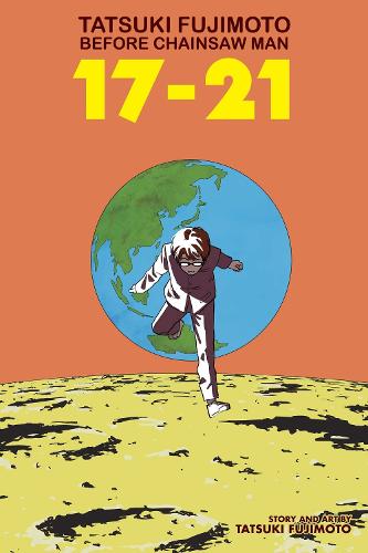 Tatsuki Fujimoto Before Chainsaw Man: 17-21 - Tatsuki Fujimoto Before Chainsaw Man (Paperback)