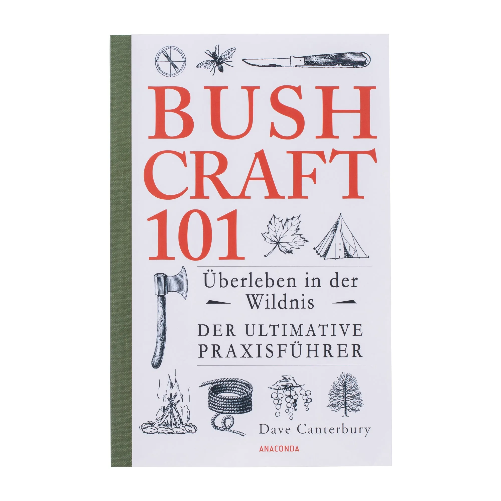 Anaconda Verlag -  Buch Bushcraft 101 – Überleben in der Wildnis