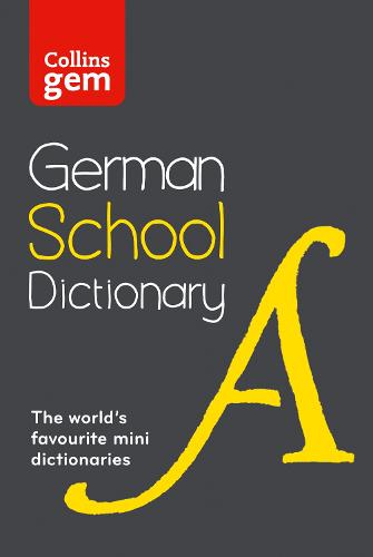 German School Gem Dictionary: Trusted Support for Learning, in a Mini-Format - Collins School Dictionaries (Paperback)