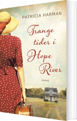 Trange Tider I Hope River - Patricia Harman - Bog