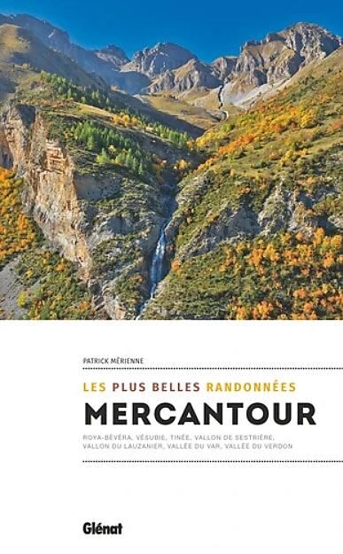 GLENAT - LES PLUS BELLES RANDONNEES MERCANTOUR